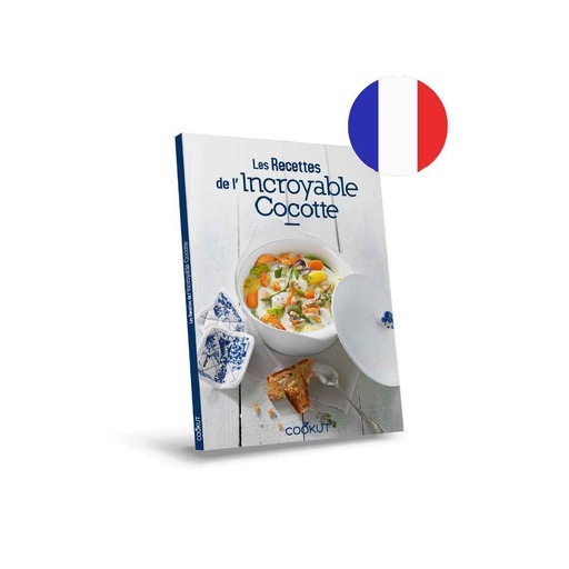 Livre les recettes de l'incroyable cocotte - Cookut